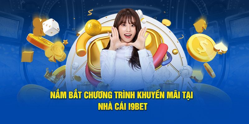 Những lưu ý quan trọng khi nhận khuyến mãi I9BET